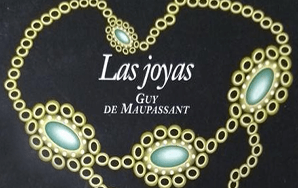 Las joyas — Guy de Maupassant