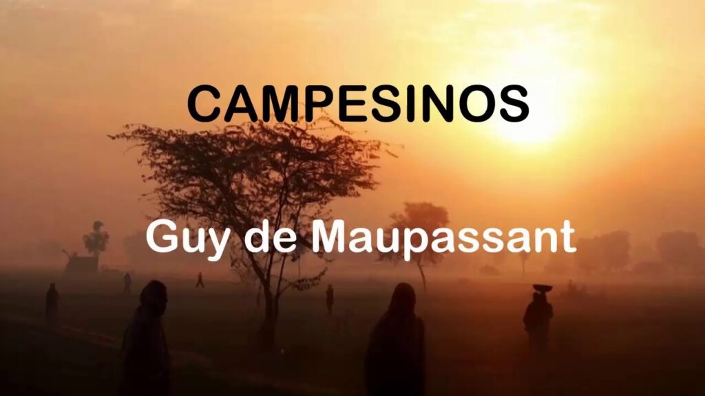 Campesinos — Guy de Maupassant